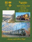 Trackside Around New England 1967 - 2020 with Jeremy and Jeffrey Plant